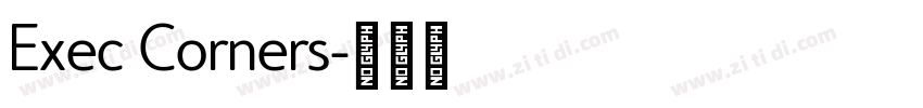 Exec Corners字体转换